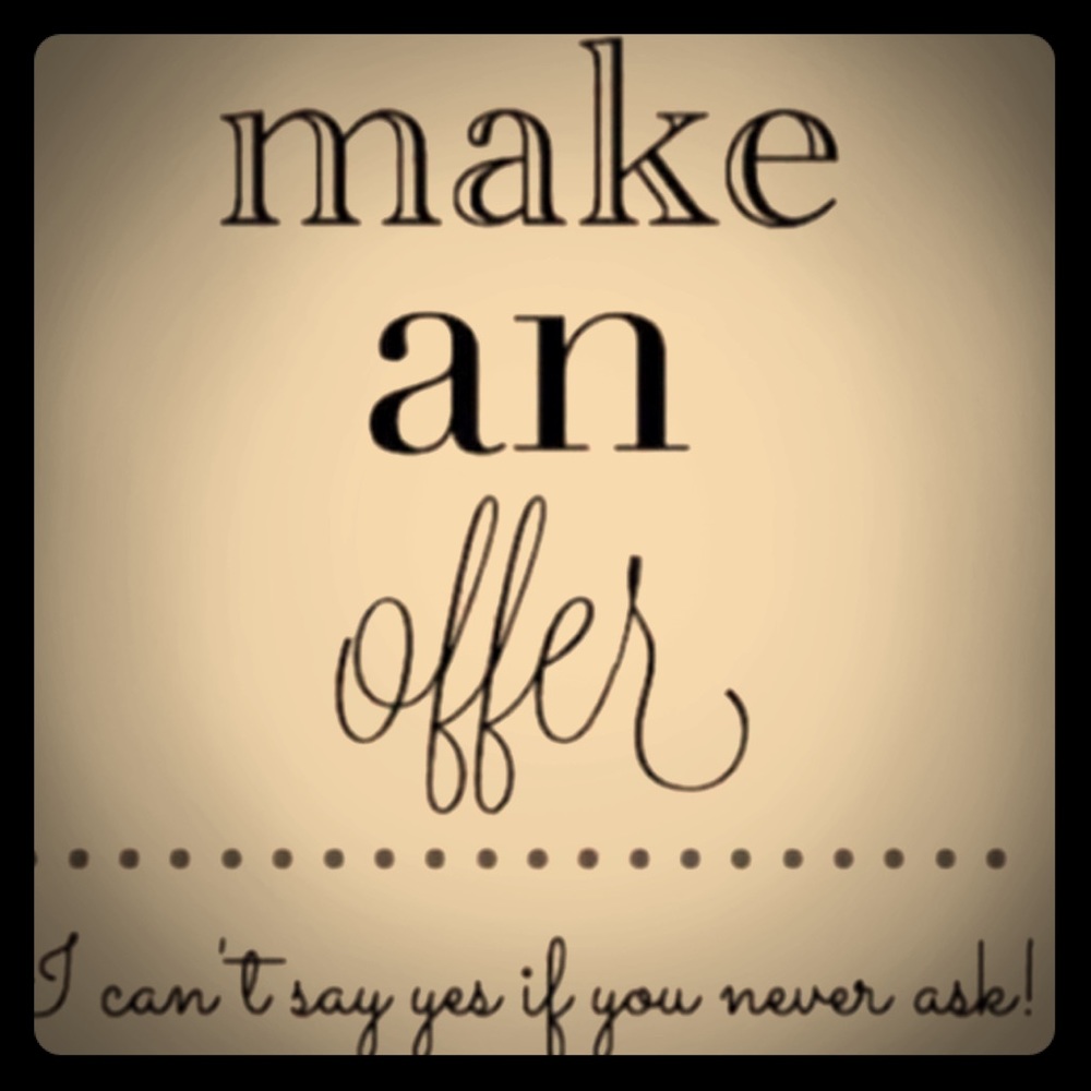 Offers Welcome!